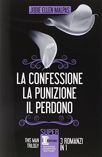 This man trilogy: la confessione-La punizione-Il