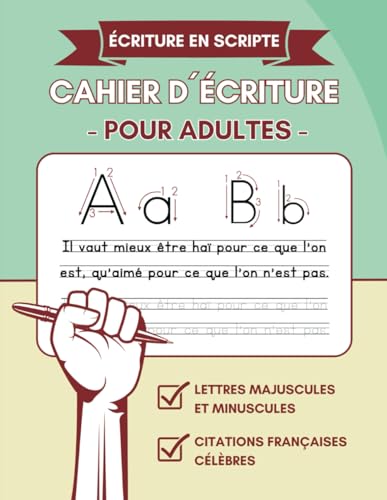 livre Cahier d´Écriture Pour Adultes - Écriture En Scripte: Cahier d'exercices d'écriture pour adultes - Cahier pour améliorer son écriture en scripte - ... calligraphie pour débutants - Alphabet script
