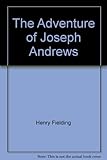 Joseph Andrews' Abenteuer. Roman aus d. Engl. v. Horst Höckendorf. - Henry Fielding