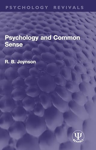 Psychology and Common Sense (Psychology Revivals) (English Edition)