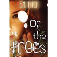 Of the Trees