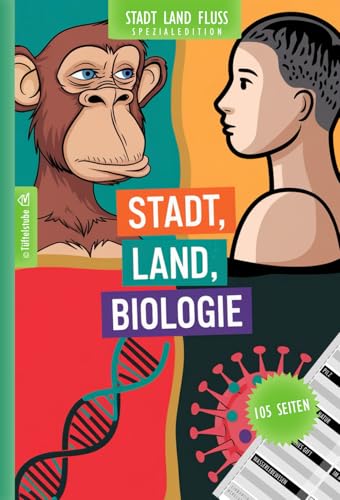Stadt, Land, Biologie - Spiel für Biologen - 105 Seiten: Stadt, Land, Fluss Biologie Edition | Spieleklassiker Kategorien für Biologieexperten