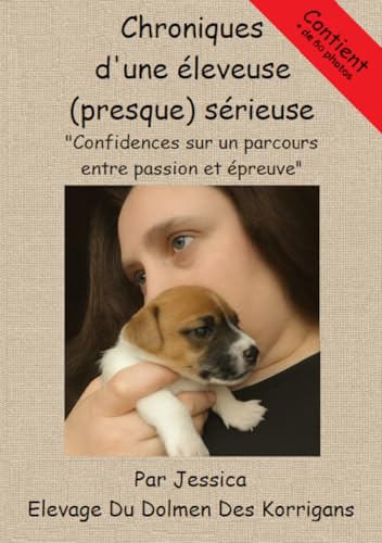 livre Chroniques d'une éleveuse (presque) sérieuse: Confidences sur un parcours entre passion et épreuve
