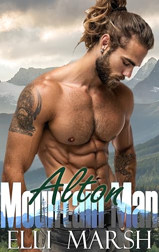 Mountain Man Alton: A steamy, second chance, marriage in trouble, curvy girl one hour romance short read