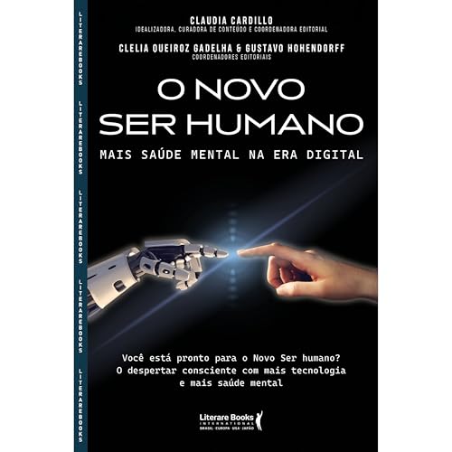 O novo ser humano: Mais saúde mental na era digital