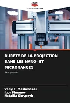 Paperback Dureté de la Projection Dans Les Nano- Et Microranges [French] Book
