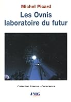Les Ovnis laboratoire du futur 2912507618 Book Cover