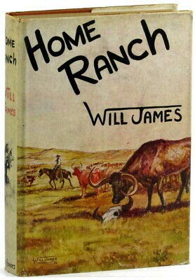 Will James / Home Ranch First Edition 1935