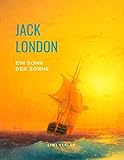 Ein Sohn der Sonne - Jack London 