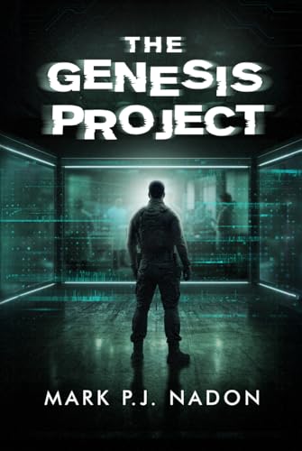 The Genesis Project: A Psychological Tech Thriller (The Genesis Project Series)