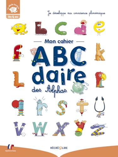 CAHIER ACTIVITES ABECEDAIRE LES ALPHAS