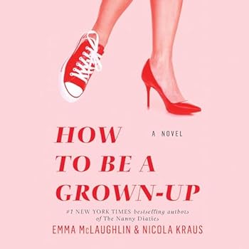 How to Be a Grown-Up