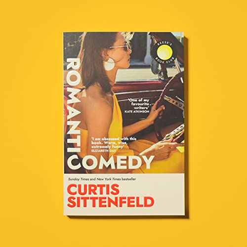 Romantic Comedy: The bestselling Reese Witherspoon Book Club Pick by the author of RODHAM and AMERIC