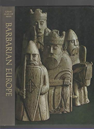 Barbarian Europe - Great Ages Of Man Series - H... B01K2J2WQI Book Cover