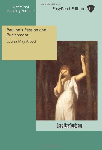 Pauline's Passion and Punishment: Easyread Edition 1427016704 Book Cover