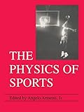 The Physics of Sports, Vol. 1