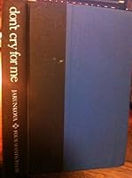 Don't Cry for Me B0006BU6HK Book Cover