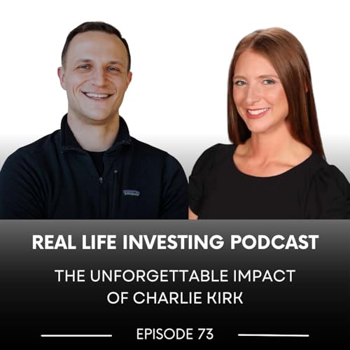 73. The Unforgettable Impact of Charlie Kirk