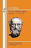 Lysias: Five Speeches: 1, 12, 19, 22, 30 (Greek Texts)