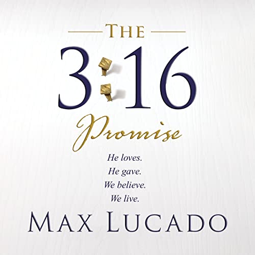The 3:16 Promise by Max Lucado episode artwork