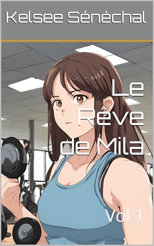Le Rêve de Mila (French Edition)