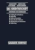 Das Kreditgeschaft (German Edition): Einführung in die Grundlagen