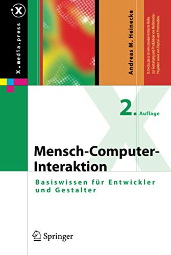 Mensch-Computer-Interaktion: Basiswissen für Entwickler und Gestalter (X.media.press)