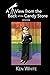 A View from the Back of the Candy Store: Stories