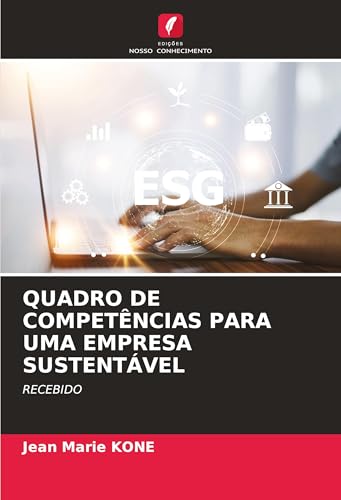 Quadro de Competências Para Uma Empresa Sustentável (Portuguese Edition)