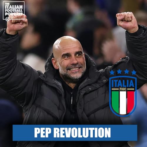 Pep Guardiola To Italy: Probable XI, Tactics, Winners, Losers & More
