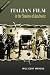 Italian Film in the Shadow of Auschwitz (Toronto Italian Studies (Paperback))