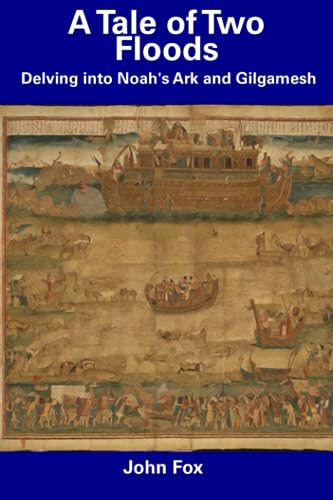 A Tale of Two Floods: Delving into Noah's Ark and Gilgamesh