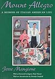 Mount Allegro: A Memoir of Italian American Life (New York Classics)