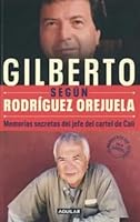 Gilberto Según Rodriguez Orjuela / Gilberto According to Rodriguez Orjuela 6287539909 Book Cover