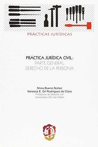 Portada de Practica Juridica Civil: Parte General. Derecho de la Persona