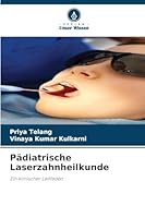 Pädiatrische Laserzahnheilkunde (German Edition) 6202324902 Book Cover