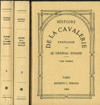 Histoire de la cavalerie française (French Edition)