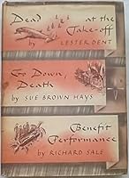 Dead at the Take-Off; Go Down, Death; Benefit Performance B09TS8PBX9 Book Cover