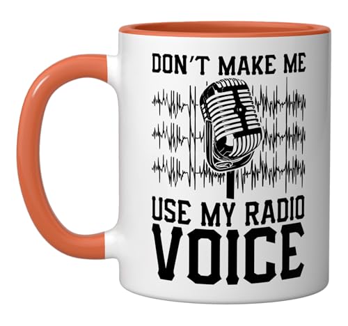 Humor Radio Quote Vintage Don't Make Me Use My Radio Voice Ceramic Mug, Orange/White