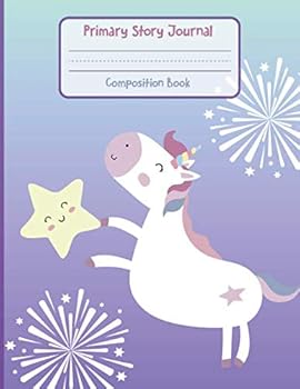 Primary Story Journal Composition Book : Cut Unicorn Dotted Midline and Picture Space - 100 Story Pages Grades K-2 School Exercise Book