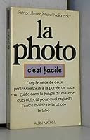 La photo, c'est facile (French Edition) 2226014497 Book Cover