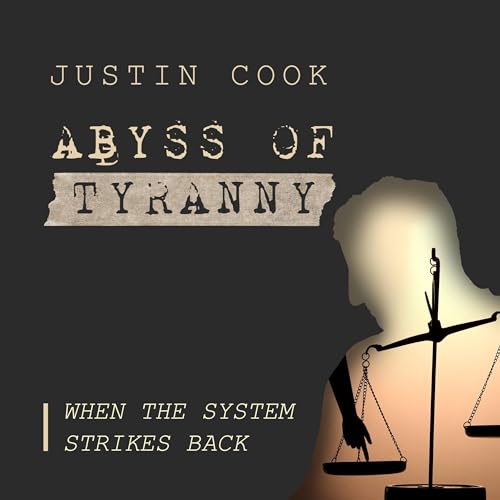 Abyss of Tyranny by Justin Cook episode artwork