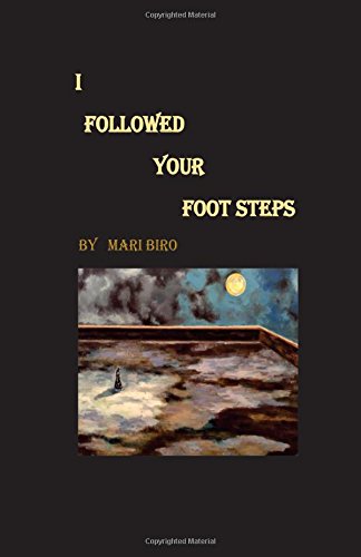 I Followed Your Footsteps