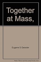 Together at Mass,: With 24 liturgies of the Word 0877930511 Book Cover