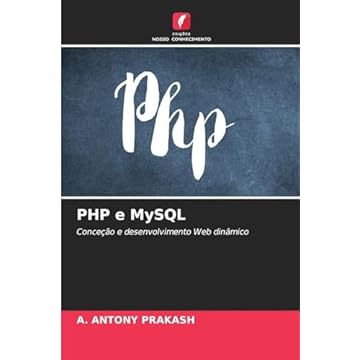 Capa do livro PHP e MySQL: Conceção e desenvolvimento Web dinâmico