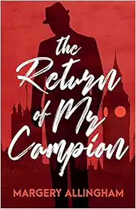 The Return of Mr Campion (The Albert Campion Mysteries) book cover