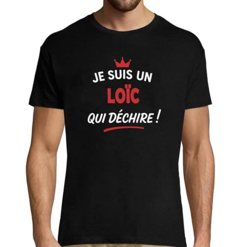 T-Shirt Homme Loic Qui Dechire 2, cadeau fête homme humour et anniversaire papa original