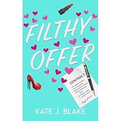 Filthy Offer Audiolibro Por Kate J. Blake arte de portada