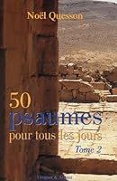 50 psaumes pour tous les jours T2 2704107343 Book Cover