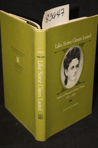 Like Some Green Novel: Letters of Margaret Johnson Erwin, 1821-63 (The Library of Southern civilization)